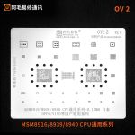 Трафарет BGA Amaoe OV:2 MSM816 / 8939 / 8940 CPU (OPPO / VIVO) (0.12mm)